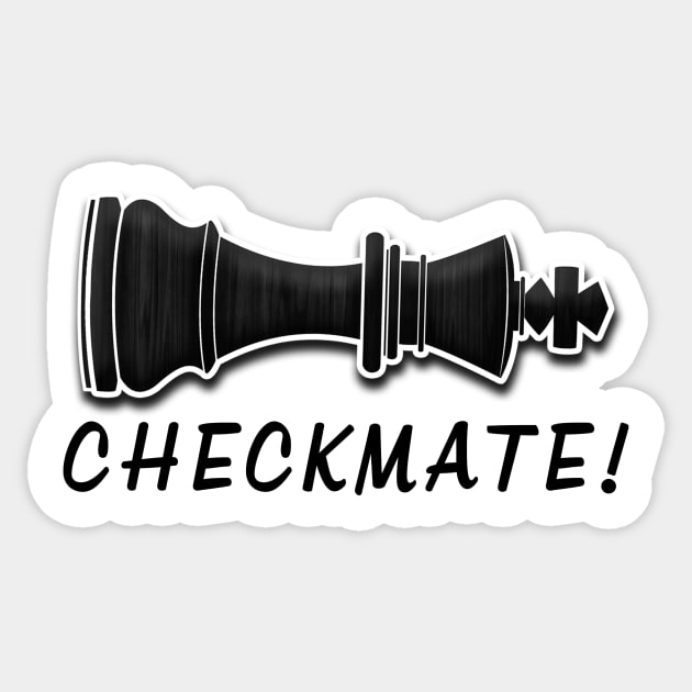 Chess King: Checkmate! Sticker by PenguinCornerStore